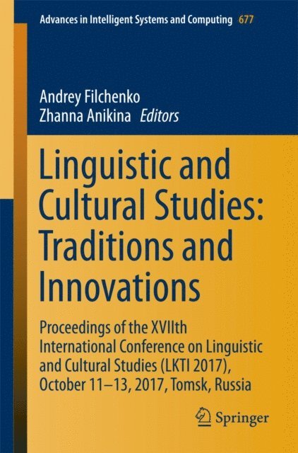 Zhanna Anikina, Andrey Filchenko - Linguistic and Cultural Studies: Traditions and Innovations, E-bok