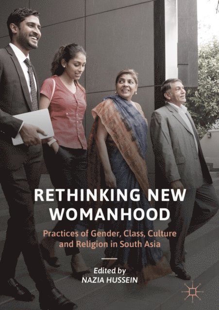 Nazia Hussein - Rethinking New Womanhood, E-bok