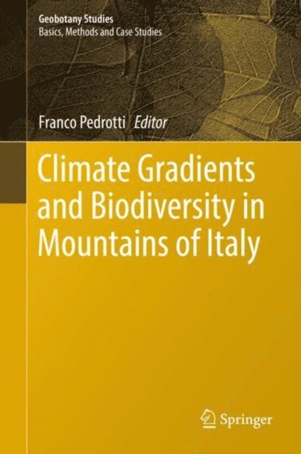 Franco Pedrotti - Climate Gradients and Biodiversity in Mountains of Italy, E-bok