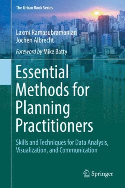 Jochen Albrecht, Laxmi Ramasubramanian - Essential Methods for Planning Practitioners, E-bok