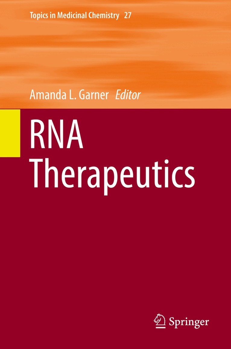 Amanda L. Garner - RNA Therapeutics, Inbunden