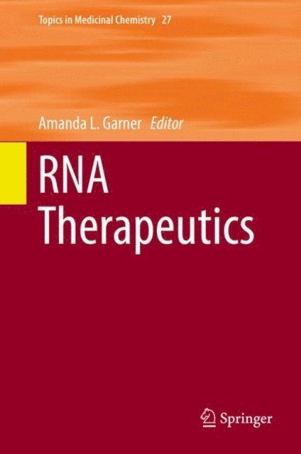 Amanda L. Garner - RNA Therapeutics, E-bok