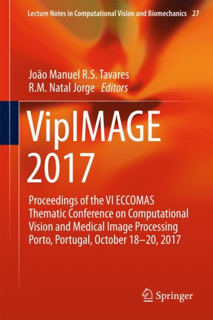 R.M. Natal Jorge, Joao Manuel R.S. Tavares - VipIMAGE 2017, E-bok