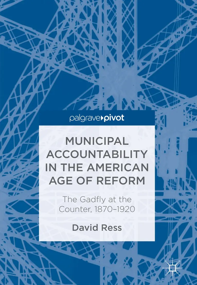 David Ress - Municipal Accountability in the American Age of Reform, Inbunden. Tillgänglighet: Lägg i varukorg