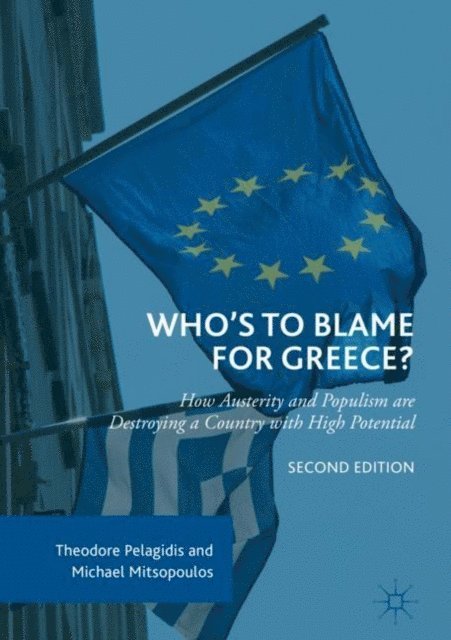 Michael Mitsopoulos, Theodore Pelagidis - Who's to Blame for Greece?, E-bok. Tillgänglighet: Lägg i varukorg