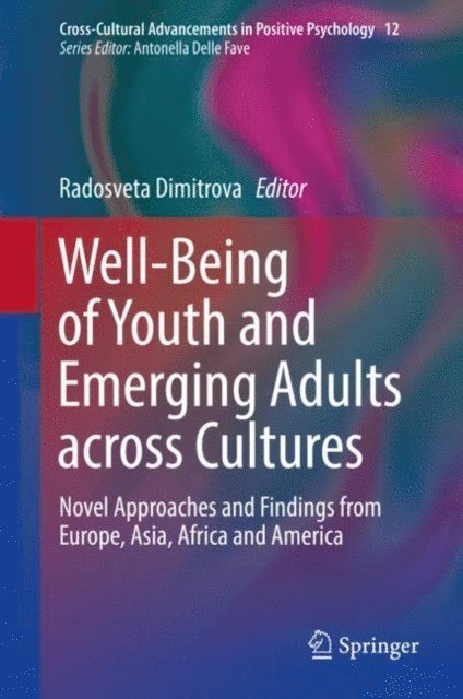 Radosveta Dimitrova - Well-Being of Youth and Emerging Adults across Cultures, E-bok