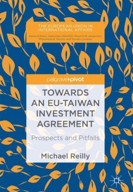 Michael Reilly - Towards an EU-Taiwan Investment Agreement, E-bok