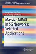 Massive MIMO in 5G Networks: Selected Applications