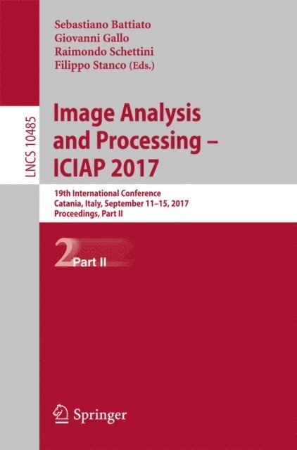 Filippo Stanco, Raimondo Schettini, Giovanni Gallo, Sebastiano Battiato - Image Analysis and Processing - ICIAP 2017, E-bok
