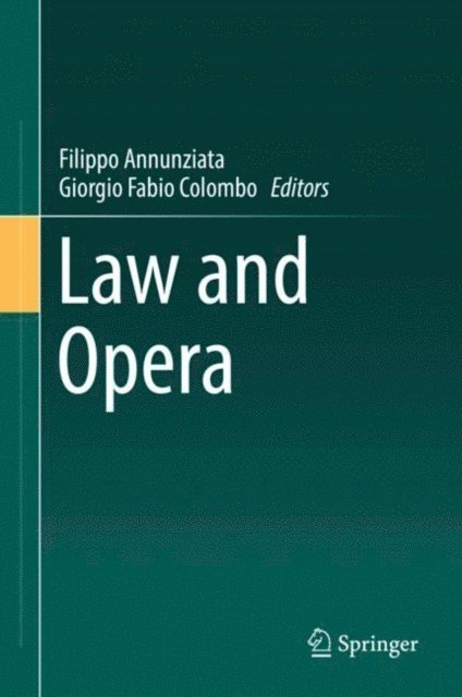Giorgio Fabio Colombo, Filippo Annunziata - Law and Opera, E-bok