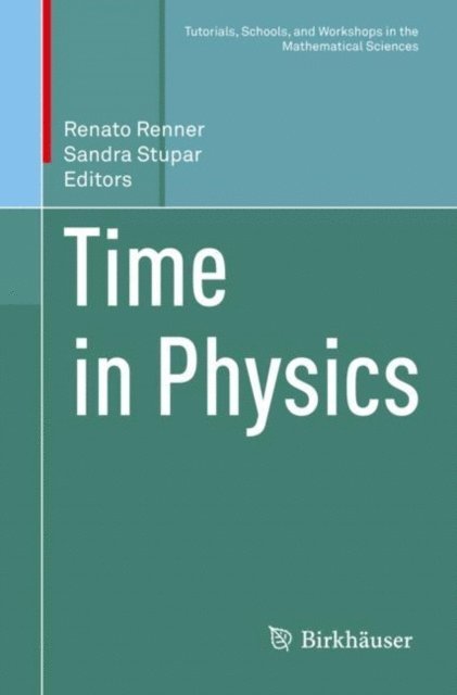 Sandra Stupar, Renato Renner - Time in Physics, E-bok