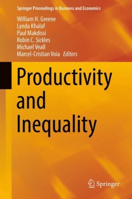 Marcel-Cristian Voia, Michael Veall, Robin C. Sickles, Paul Makdissi, Lynda Khalaf, William H. Greene - Productivity and Inequality, E-bok