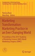 Marketing Transformation: Marketing Practice in an Ever Changing World