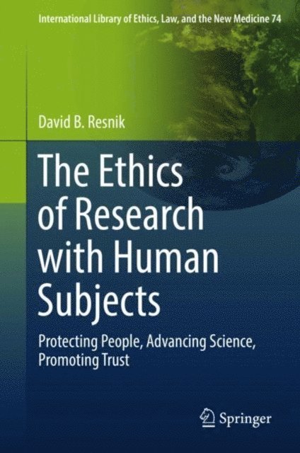 David B. Resnik - Ethics of Research with Human Subjects, E-bok