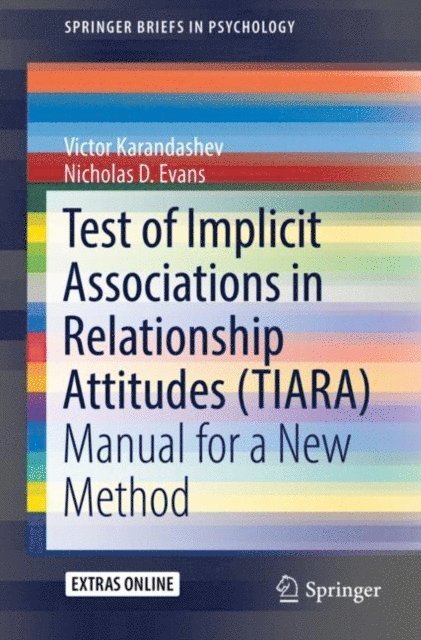 Nicholas D. Evans, Victor Karandashev - Test of Implicit Associations in Relationship Attitudes (TIARA), E-bok