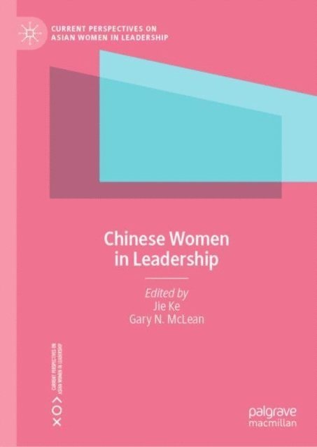 Gary N. McLean, Jie Ke - Chinese Women in Leadership, E-bok