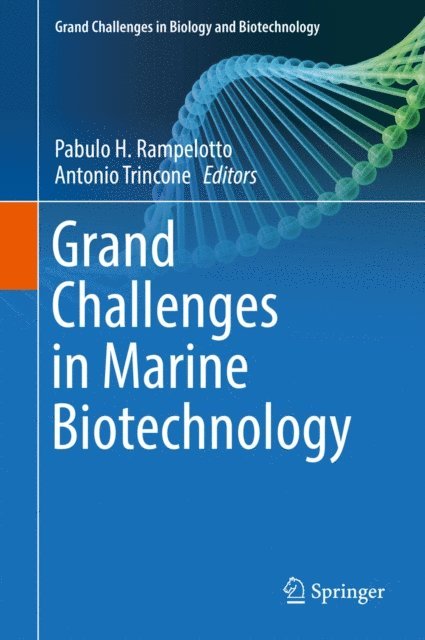 Antonio Trincone, Pabulo H. Rampelotto - Grand Challenges in Marine Biotechnology, E-bok
