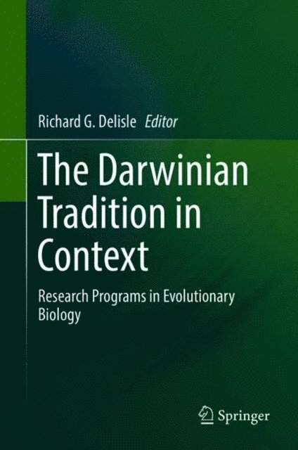 Richard G. Delisle - Darwinian Tradition in Context, E-bok