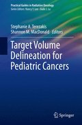 Target Volume Delineation for Pediatric Cancers