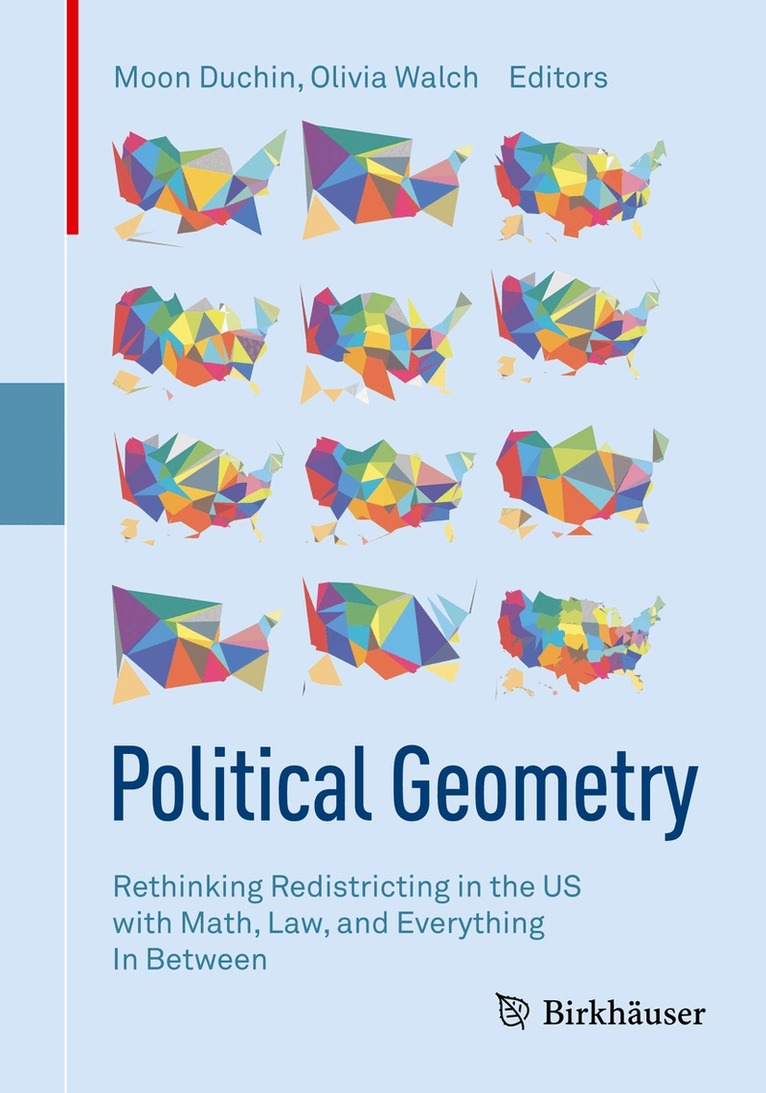 Moon Duchin, Olivia Walch - Political Geometry, Häftad