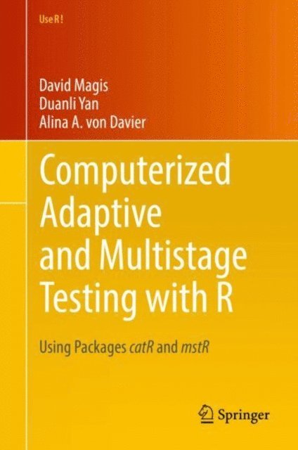 Alina A. von Davier, Duanli Yan, David Magis - Computerized Adaptive and Multistage Testing with R, E-bok