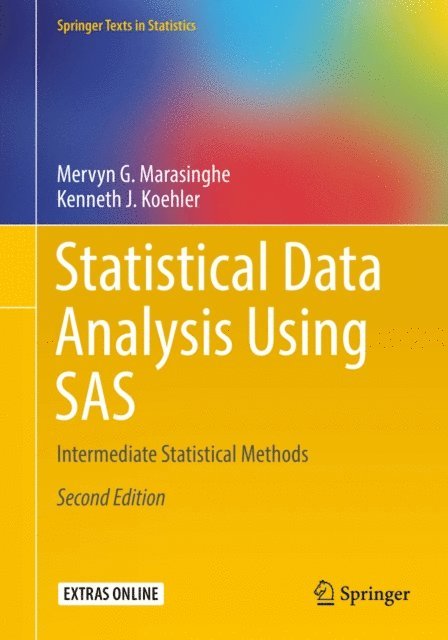 Kenneth J. Koehler, Mervyn G. Marasinghe - Statistical Data Analysis Using SAS, E-bok