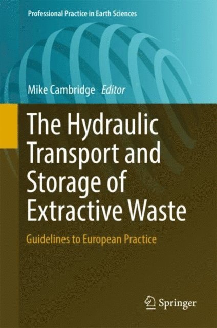 Mike Cambridge - Hydraulic Transport and Storage of Extractive Waste, E-bok