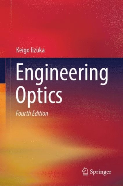 Keigo Iizuka - Engineering Optics, E-bok