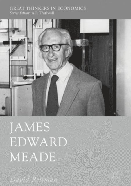 David Reisman - James Edward Meade, E-bok