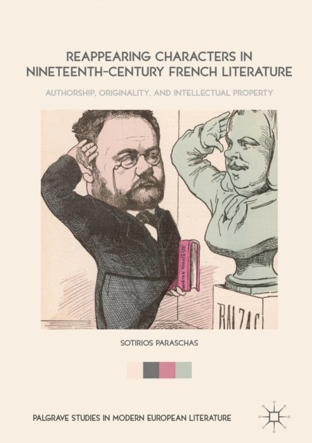 Sotirios Paraschas - Reappearing Characters in Nineteenth-Century French Literature, E-bok