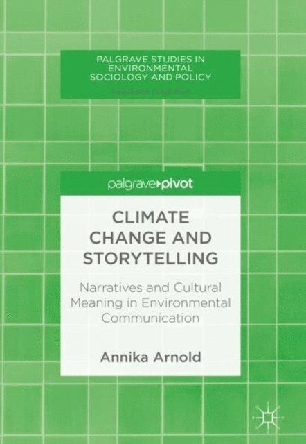 Annika Arnold - Climate Change and Storytelling, E-bok