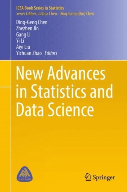Yichuan Zhao, Aiyi Liu, Yi Li, Gang Li, Zhezhen Jin, Ding-Geng Chen - New Advances in Statistics and Data Science, E-bok