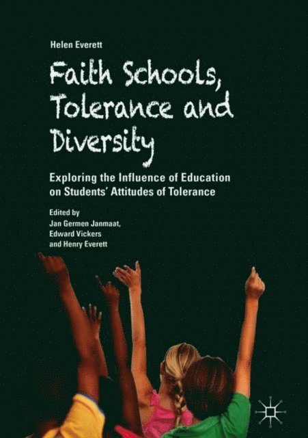 Helen Everett, Henry Everett, Edward Vickers, Jan Germen Janmaat - Faith Schools, Tolerance and Diversity, E-bok
