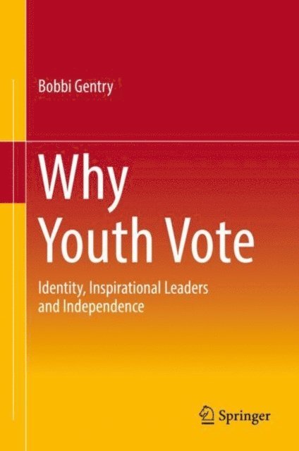 Bobbi Gentry - Why Youth Vote, E-bok