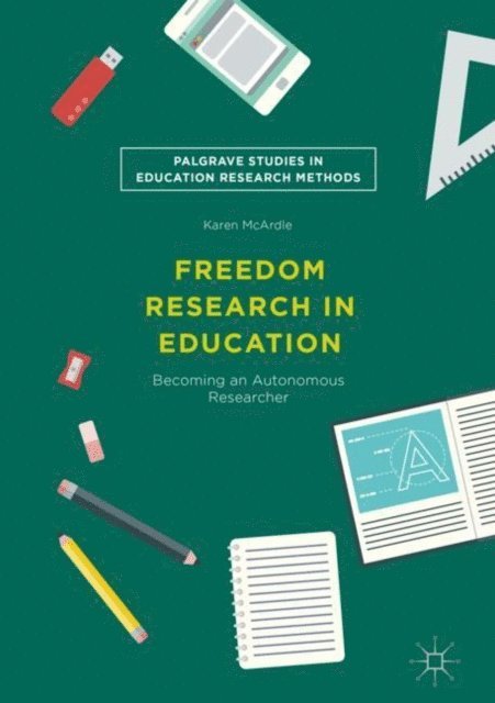 Karen McArdle - Freedom Research in Education, E-bok