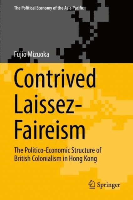 Fujio Mizuoka - Contrived Laissez-Faireism, E-bok
