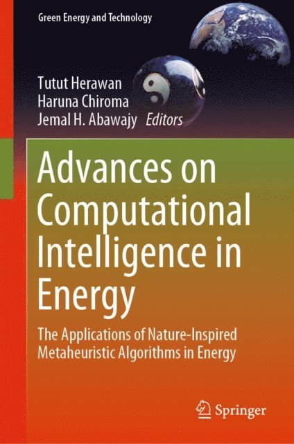 Jemal H. Abawajy, Haruna Chiroma, Tutut Herawan - Advances on Computational Intelligence in Energy, E-bok