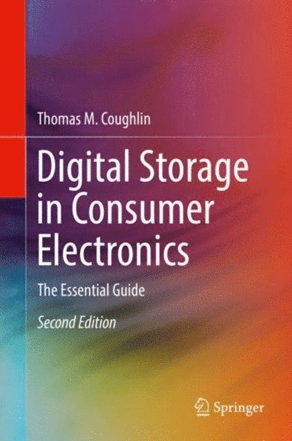 Thomas M. Coughlin - Digital Storage in Consumer Electronics, E-bok. Tillgänglighet: Lägg i varukorg