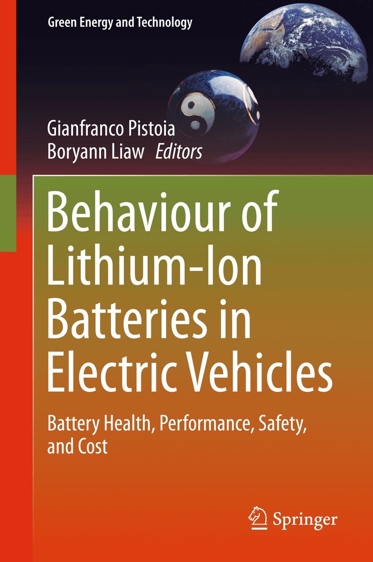 Gianfranco Pistoia, Boryann Liaw - Behaviour of Lithium-Ion Batteries in Electric Vehicles, Inbunden