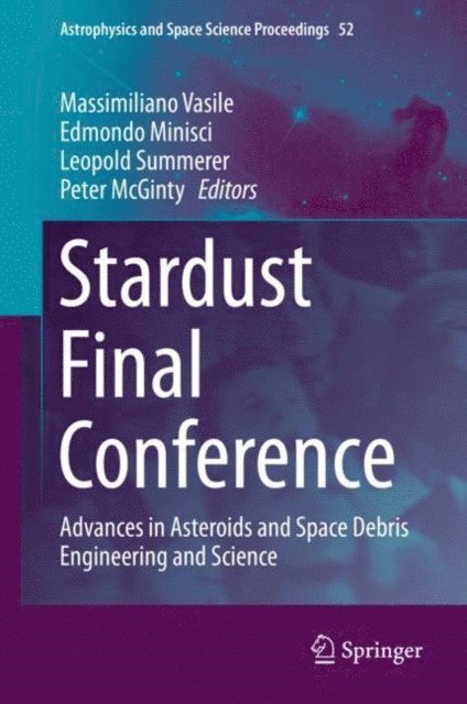 Peter McGinty, Leopold Summerer, Edmondo Minisci, Massimiliano Vasile - Stardust Final Conference, E-bok