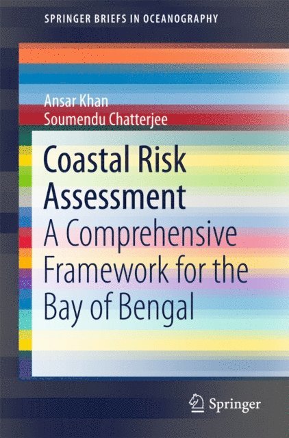 Soumendu Chatterjee, Ansar Khan - Coastal Risk Assessment, E-bok