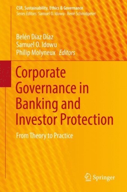 Philip Molyneux, Samuel O. Idowu, Belen Diaz Diaz - Corporate Governance in Banking and Investor Protection, E-bok