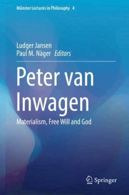 Paul M. Nager, Ludger Jansen - Peter van Inwagen, E-bok