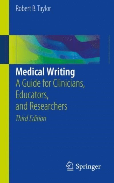 Robert B. Taylor - Medical Writing, E-bok