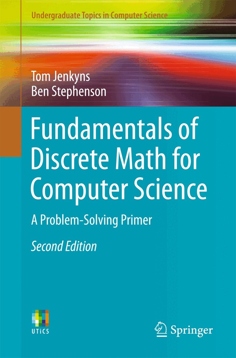 Tom Jenkyns, Ben Stephenson - Fundamentals of Discrete Math for Computer Science, Häftad