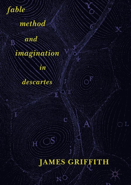 James Griffith - Fable, Method, and Imagination in Descartes, E-bok