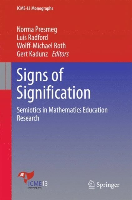 Gert Kadunz, Wolff-Michael Roth, Luis Radford, Norma Presmeg - Signs of Signification, E-bok