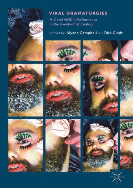 Dirk Gindt, Alyson Campbell - Viral Dramaturgies, E-bok