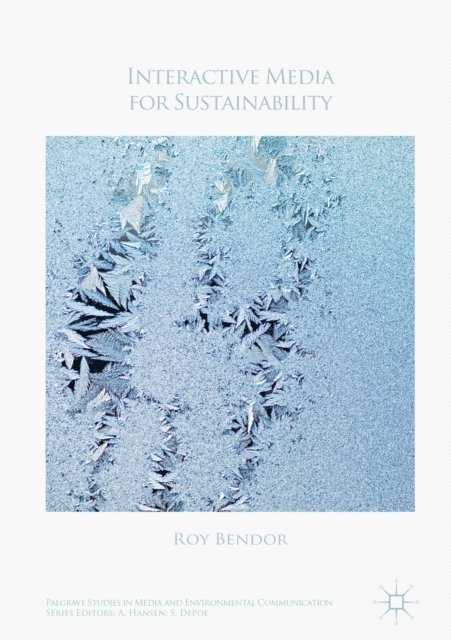 Roy Bendor - Interactive Media for Sustainability, E-bok