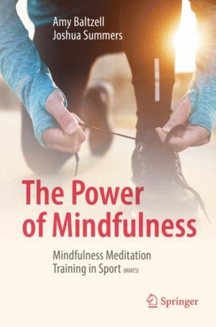 Joshua Summers, Amy Baltzell - Power of Mindfulness, E-bok